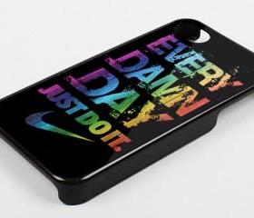 EVERY DAMN DAY NIKE - iPhone 4 Case, iPhone 4s Case and iPhone 5 case Hard Plastic Case KK